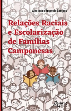 Relações raciais e escolarização de famílias camponesas