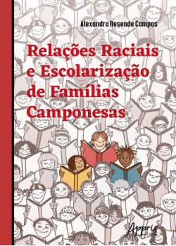 Relações raciais e escolarização de famílias camponesas