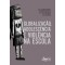 Globalização, adolescência e violência na escola