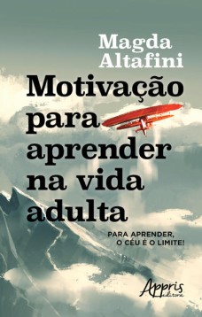 Motivação para aprender na vida adulta