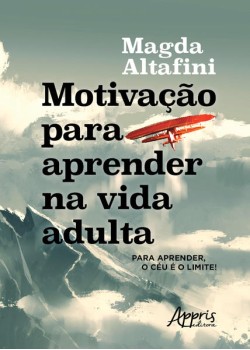 Motivação para aprender na vida adulta