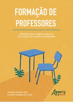 Formação de professores: perspectivas curriculares na educação do campo em roraima