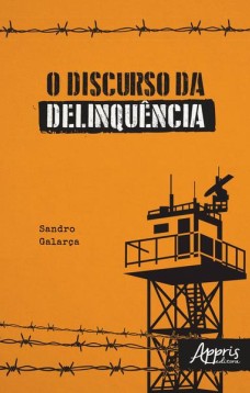 O discurso da delinquência