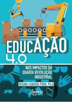 Educação 4.0 nos impactos da quarta revolução industrial