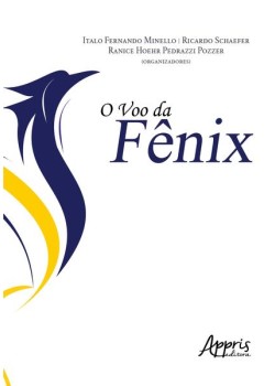 O voo da fênix