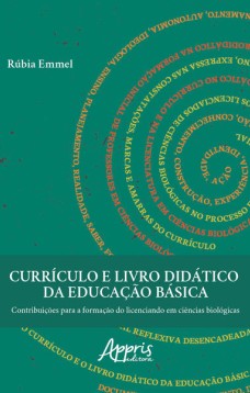 Currículo e livro didático da educação básica: contribuições para a formação do licenciando em ciências biológicas