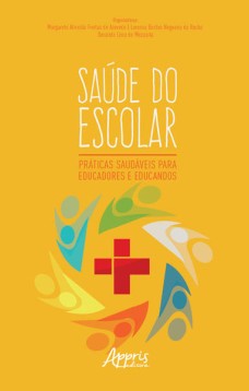 Saúde do escolar: práticas saudáveis para educadores e educandos