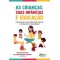 As crianças, suas infâncias e educação: itinerâncias de 15 anos do núcleo de pesquisas e estudos sobre a criança (nupec)