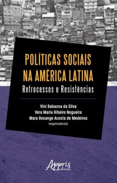 Sociais na América latina: retrocessos e resistências