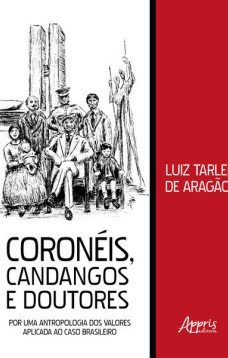 Coronéis, candangos e doutores: por uma antropologia dos valores aplicada ao caso brasileiro