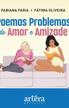 Poemas problemas de amor e amizade