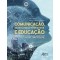 Comunicação, tecnologias interativas e educação: (re)pensar o ensinar-aprender na cultura digital