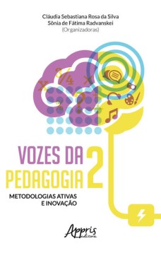 Vozes da pedagogia 2: metodologias ativas e inovação