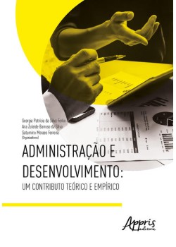 Administração e desenvolvimento: um contributo teórico e empírico