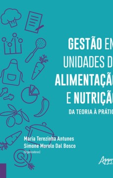 Gestão em unidades de alimentação e nutrição