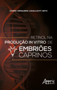 Retinol na produção in vitro de embriões caprinos