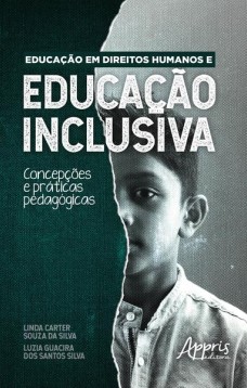 Educação em direitos humanos e educação inclusiva: concepções e práticas pedagógicas