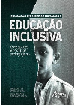 Educação em direitos humanos e educação inclusiva: concepções e práticas pedagógicas