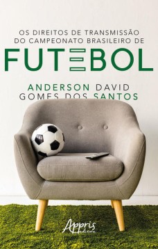 Os direitos de transmissão do campeonato brasileiro de futebol