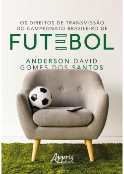 Os direitos de transmissão do campeonato brasileiro de futebol