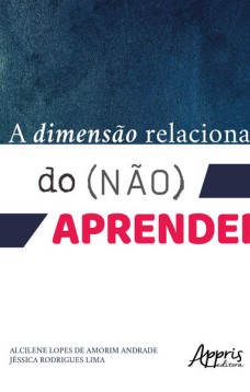 A dimensão relacional do (não) aprender