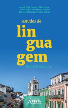 Estudos de linguagem: léxico e discurso