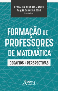 Formação de professores de matemática: desafios e perspectivas