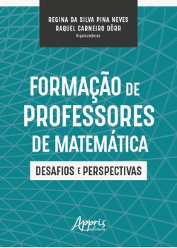 Formação de professores de matemática: desafios e perspectivas