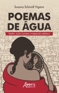 Poemas de água: teatro, ação cultural e formação artística