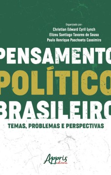 Pensamento político brasileiro: temas, problemas e perspectivas