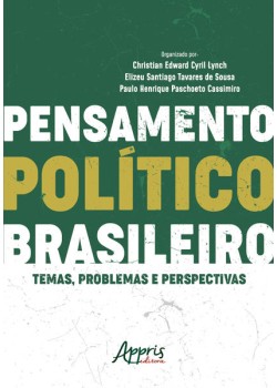 Pensamento político brasileiro: temas, problemas e perspectivas