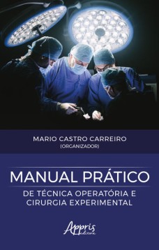 Manual prático de técnica operatória e cirurgia experimental