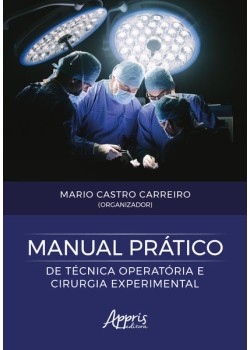 Manual prático de técnica operatória e cirurgia experimental