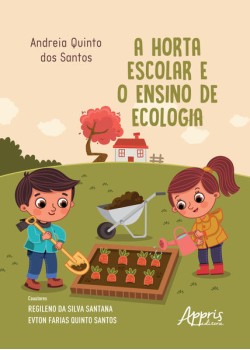 A horta escolar e o ensino de ecologia