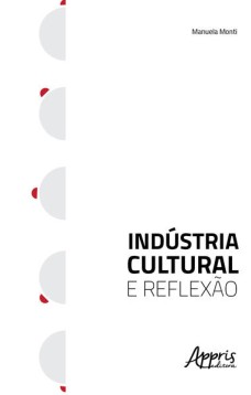 Indústria cultural e reflexão