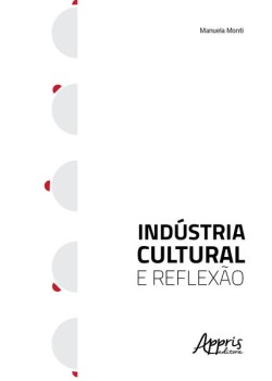 Indústria cultural e reflexão