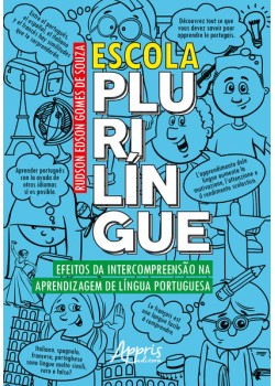 Escola plurilíngue: efeitos da intercompreensão na aprendizagem de língua portuguesa