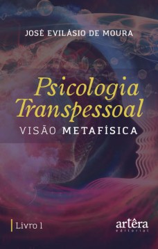 Psicologia transpessoal: visão metafísica