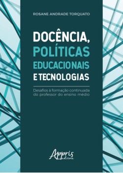 Docência, educacionais e tecnologias: desafios à formação continuada do professor do ensino médio