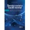 Serviço social e saúde mental: elementos teóricos e práticos para reflexão