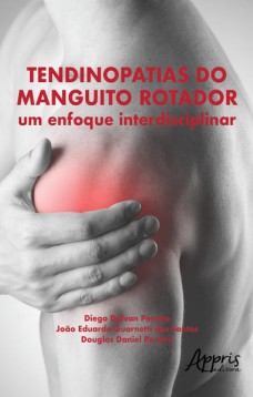 Tendinopatias do manguito rotador: um enfoque interdisciplinar