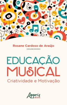 Educação musical: criatividade e motivação