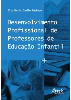 Desenvolvimento profissional de professores de educação infantil