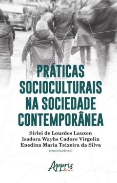 Práticas socioculturais na sociedade contemporânea