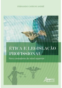 Ética e legislação profissional