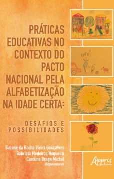 Práticas educativas no contexto do pacto nacional pela alfabetização na idade certa: desafios e possibilidades