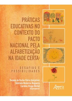 Práticas educativas no contexto do pacto nacional pela alfabetização na idade certa: desafios e possibilidades