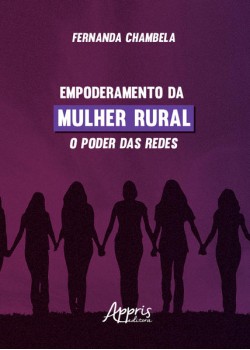 Empoderamento da mulher rural: o poder das redes