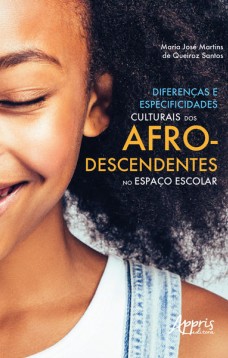 Diferenças e especificidades culturais dos afrodescendentes no espaço escolar