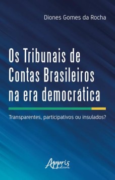 Os tribunais de contas brasileiros na era democrática